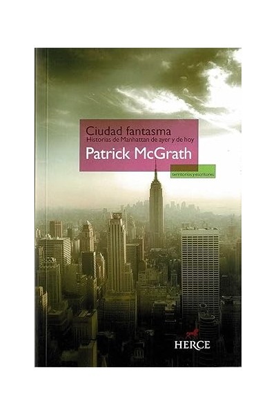 Ciudad fantasma. Historias de Manhattan de ayer y de hoy
